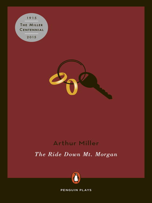 Title details for The Ride Down Mt. Morgan by Arthur Miller - Available